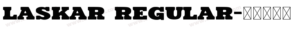Laskar Regular字体转换